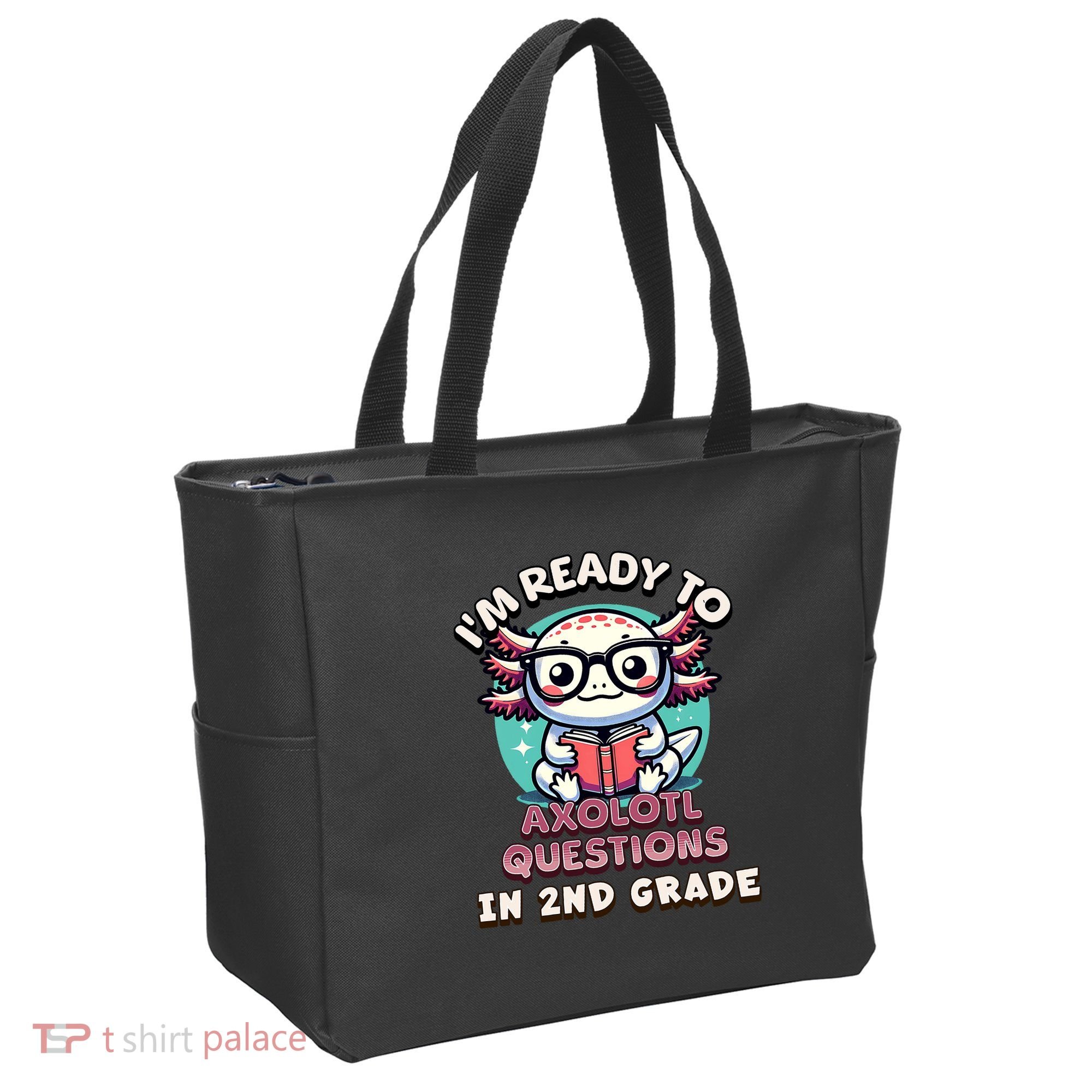 Funny 2nd Grade IM Ready To Axolotl Questions In 2nd Grade Tote Bag