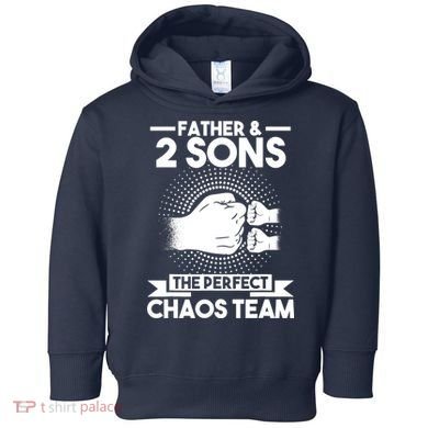 Father & 2 Sons The perfect chaos team Father Toddler Hoodie