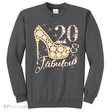 Fabulous & 20 Sparkly Heel 20th Birthday Sweatshirt