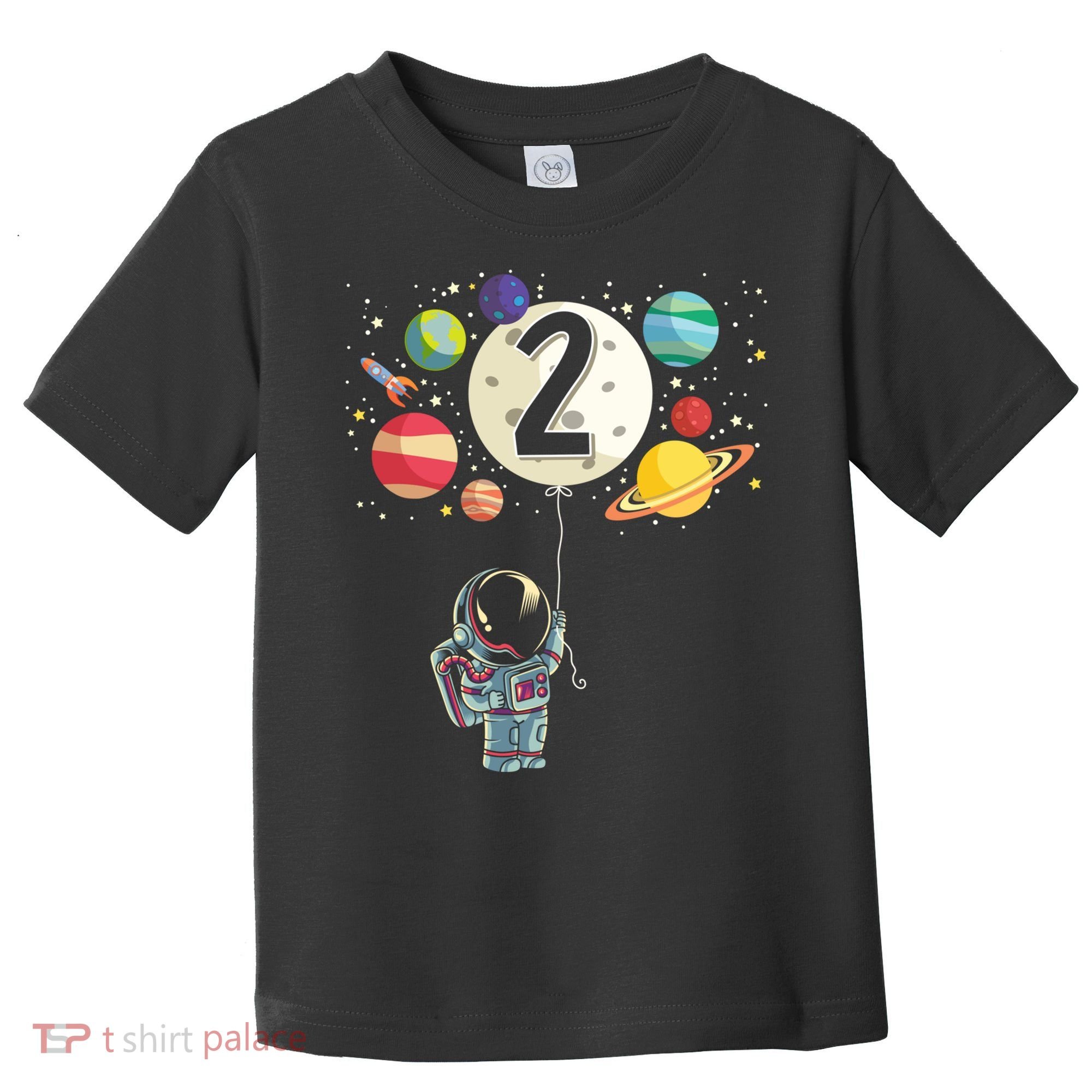Funny 2 Years Old Birthday Boy Gift Astronaut 2nd Birthday Gift 1 Toddler T-Shirt