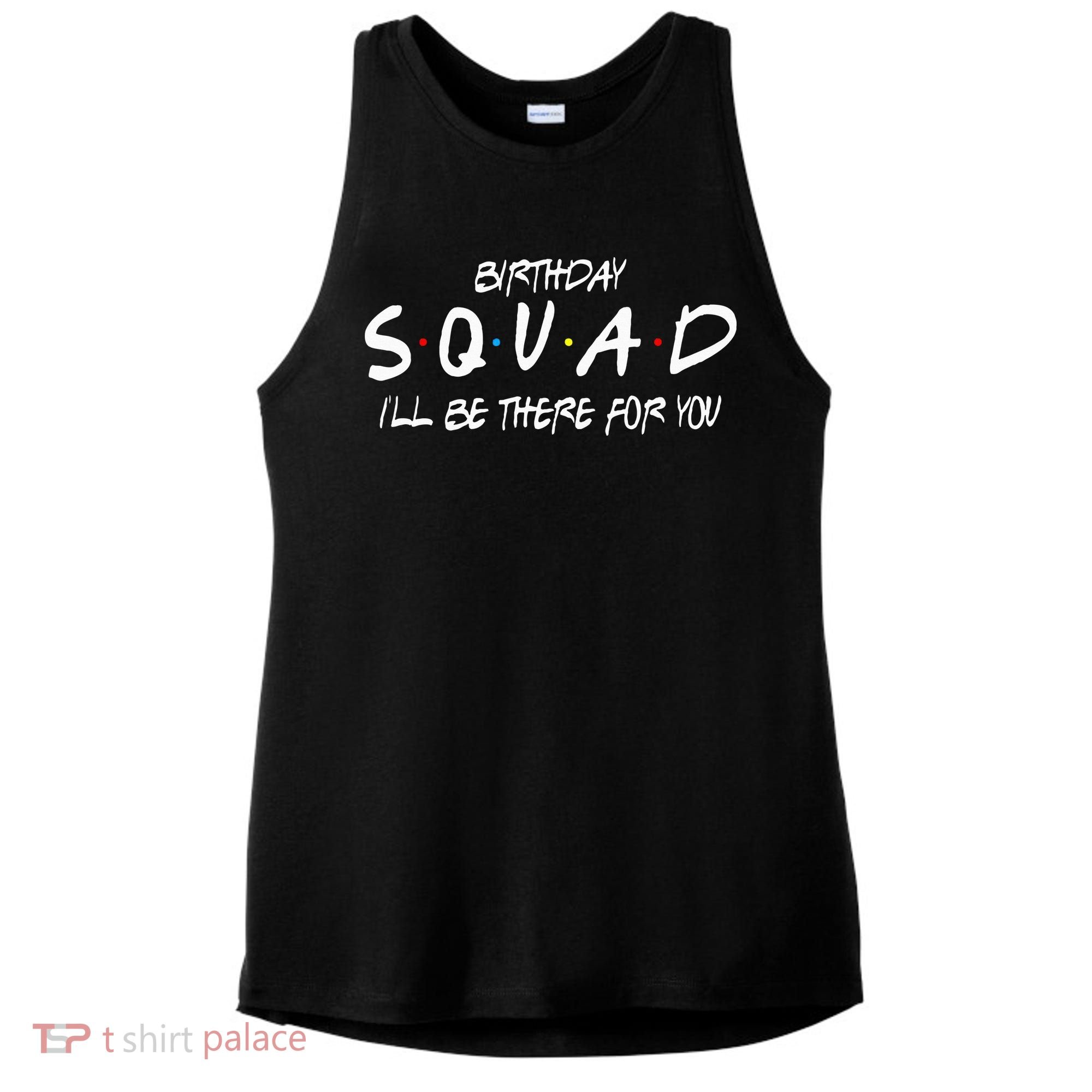 Friends 30th 40th 50th Birthday Squad Ladies PosiCharge Tri-Blend Wicking Tank