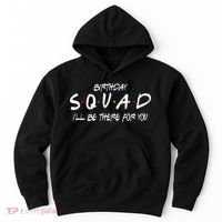 Friends 30th 40th 50th Birthday Squad Hoodie thumb 0