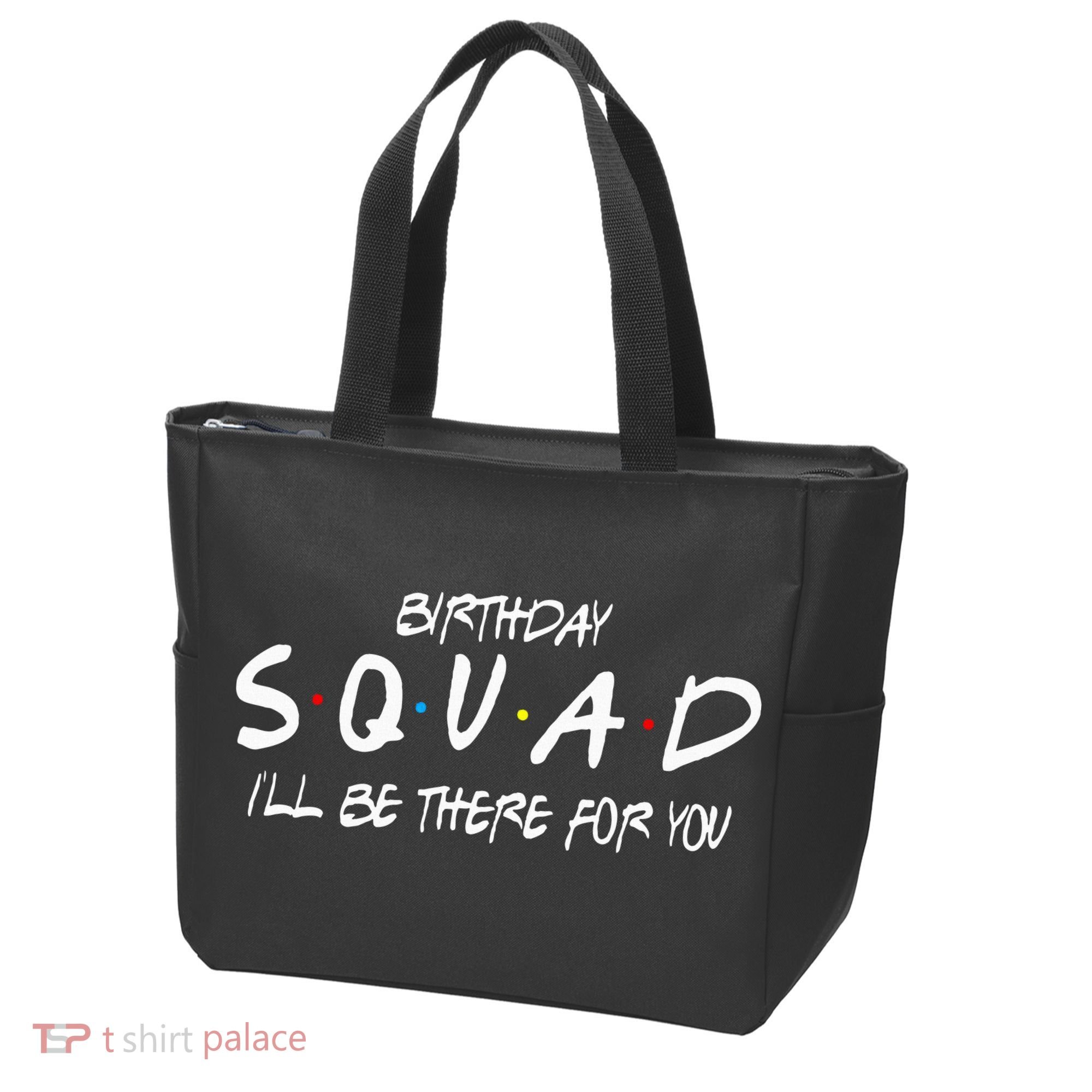 Friends 30th 40th 50th Birthday Squad Tote Bag
