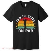 Funny 30th Birthday Golf Pun Retro Sunset 30 Year Old Golfer Premium T-Shirt thumb 0