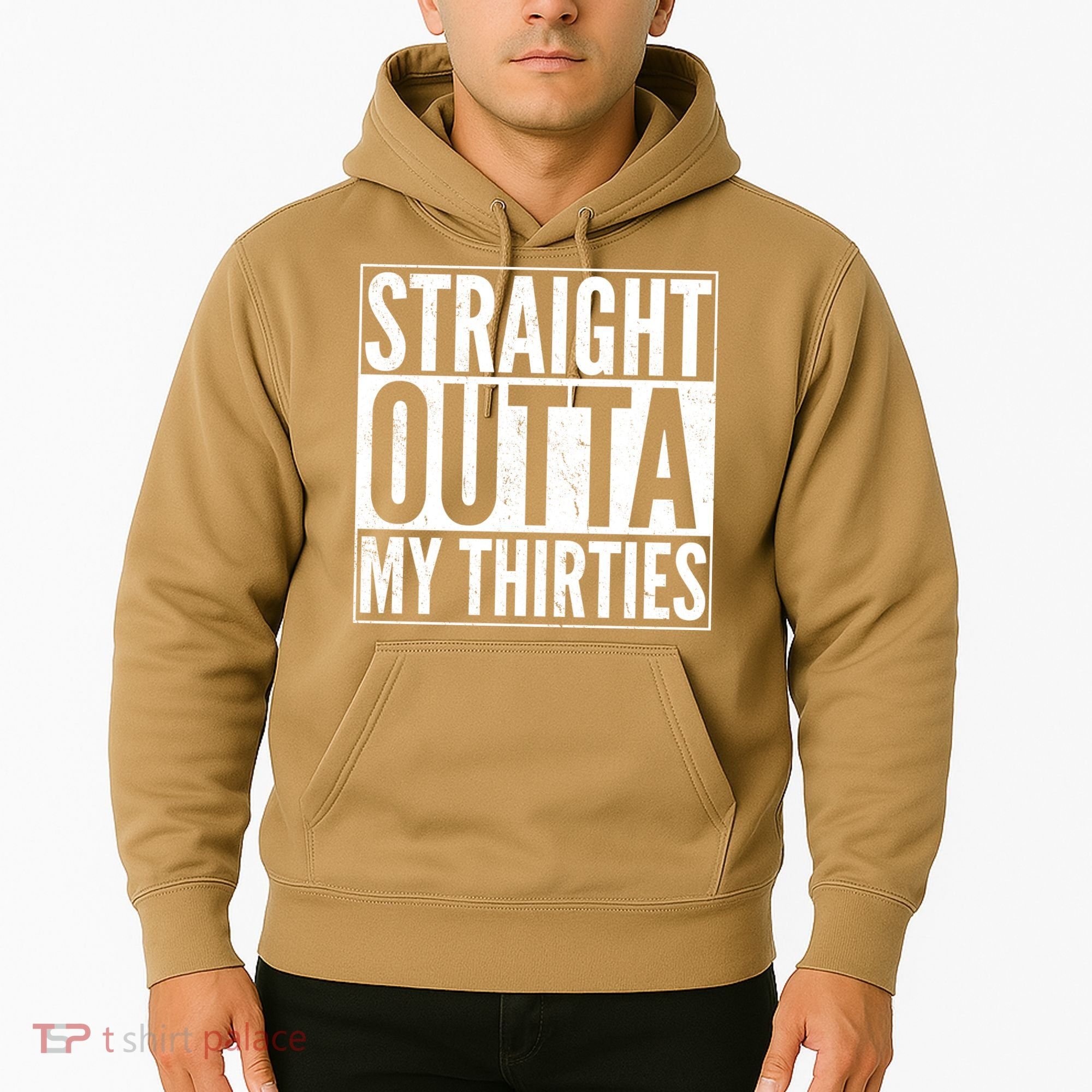 Funny 30th Birthday Straight Outta My Thirties Hoodie