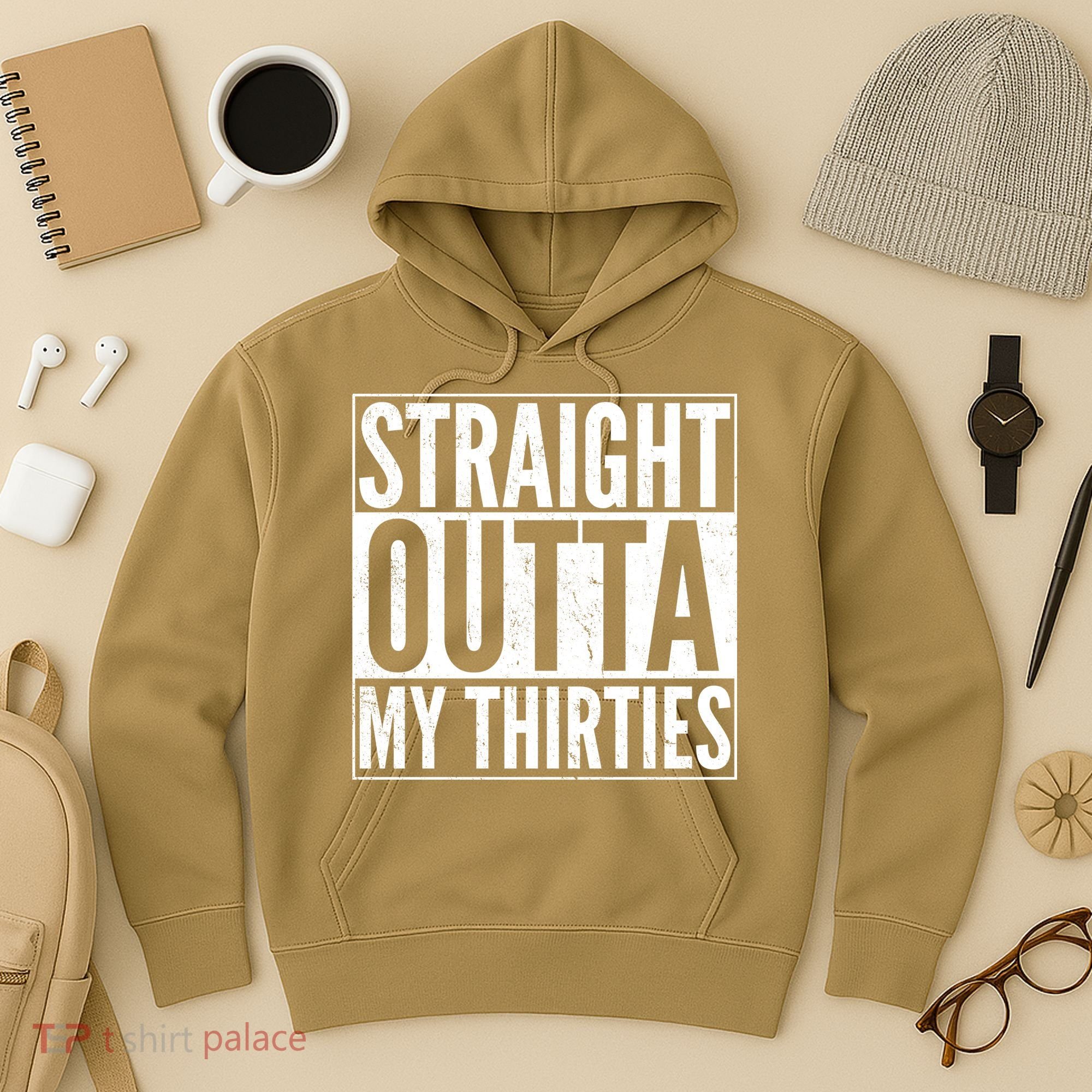 Funny 30th Birthday Straight Outta My Thirties Hoodie