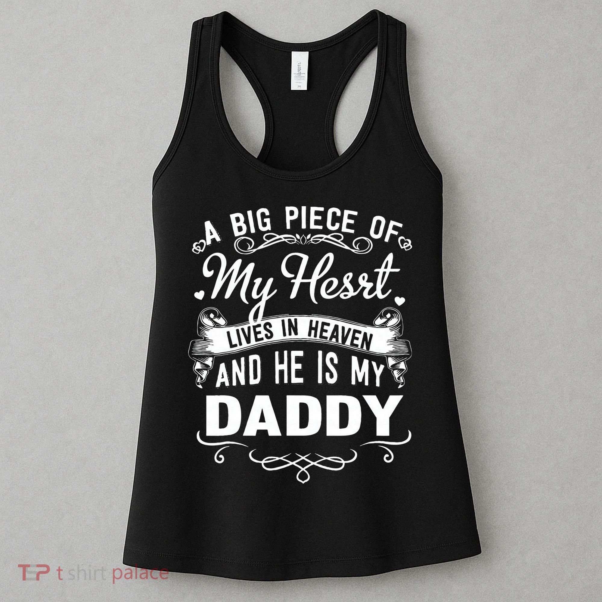 FAMILY 365 My Daddy Lives In Heaven Memorial Day Dad Father Women's Tank Top