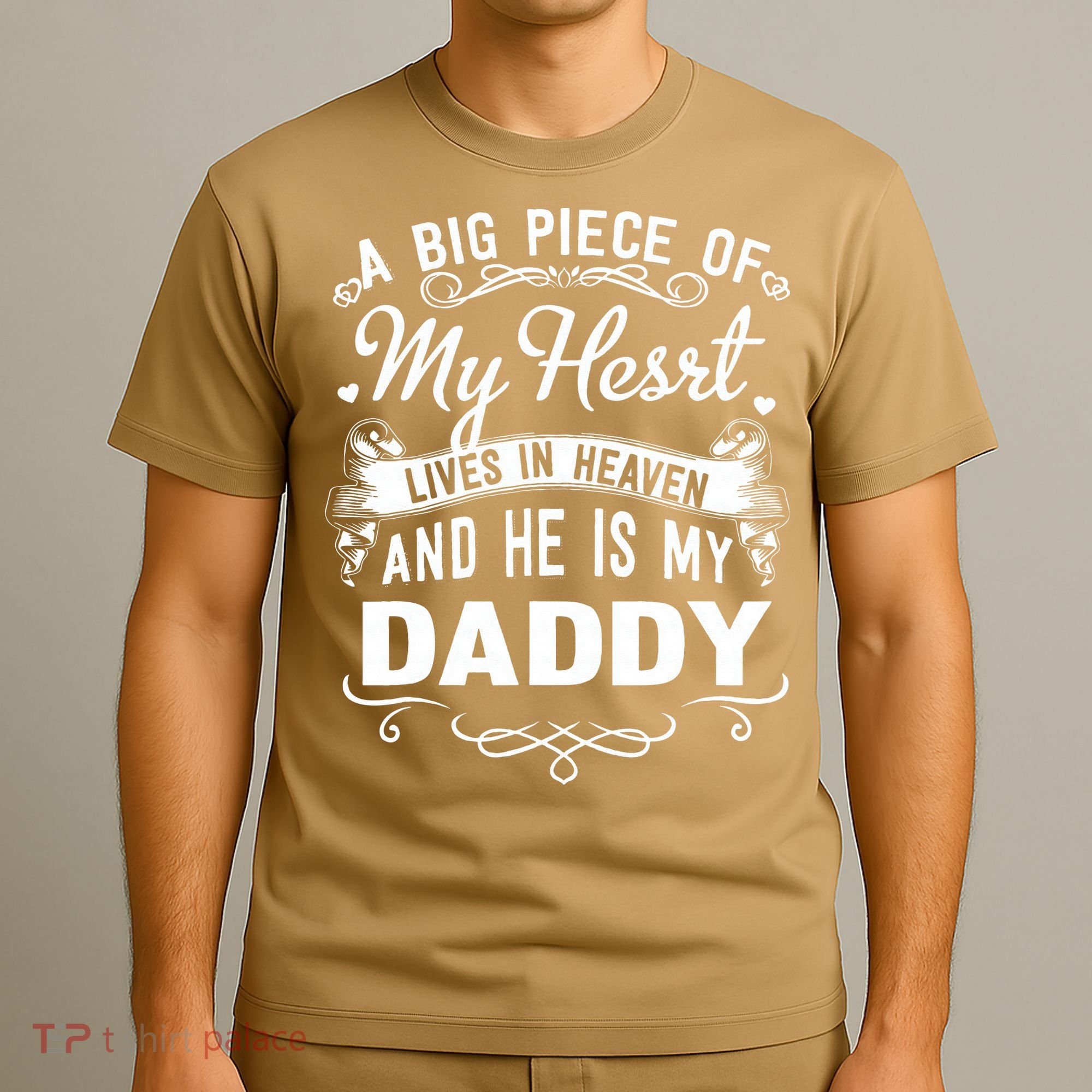 FAMILY 365 My Daddy Lives In Heaven Memorial Day Dad Father T-Shirt