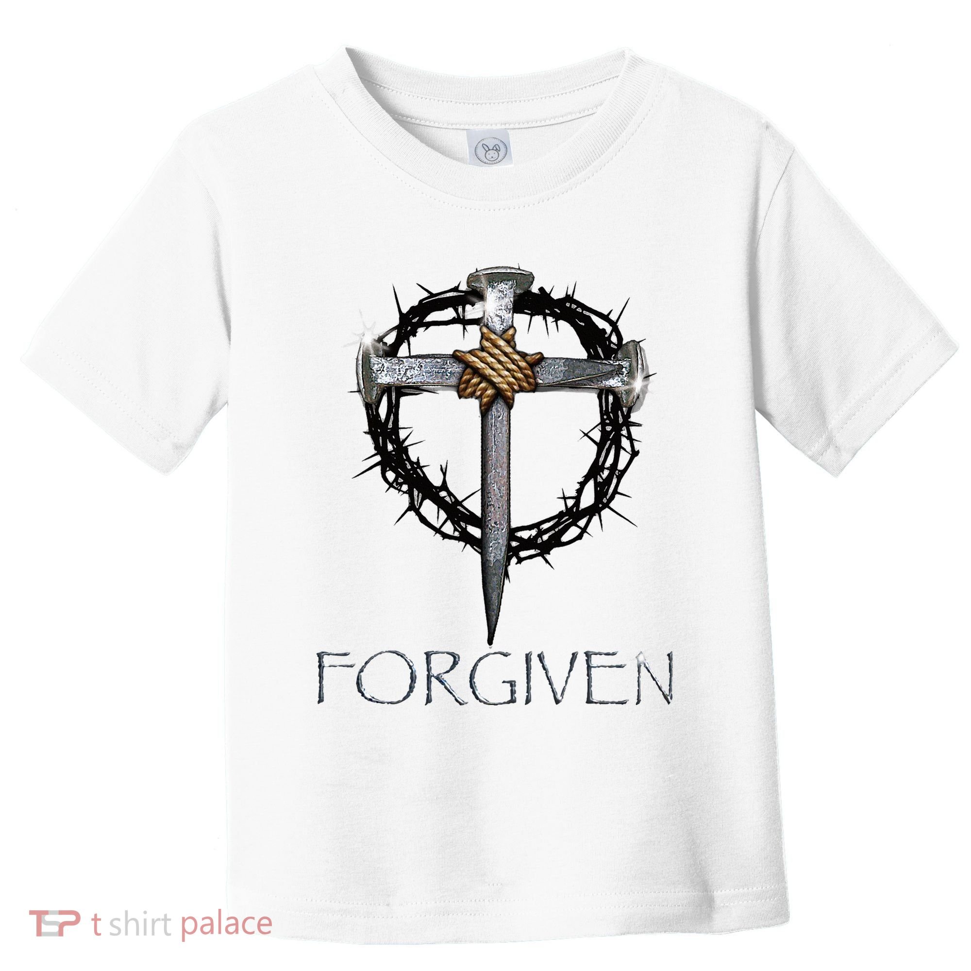 Forgiven 3 Nails Crown Of Thorns Toddler T-Shirt