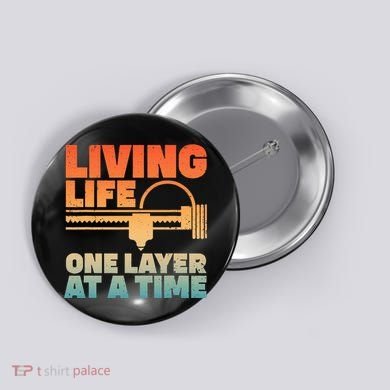 Funny 3d Printing Art 3d Printer Lovers Geeks Button
