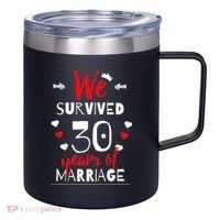 Funny 30th Wedding Anniversary Gifts For Couples 12oz Stainless Steel Coffee Mug thumb 0