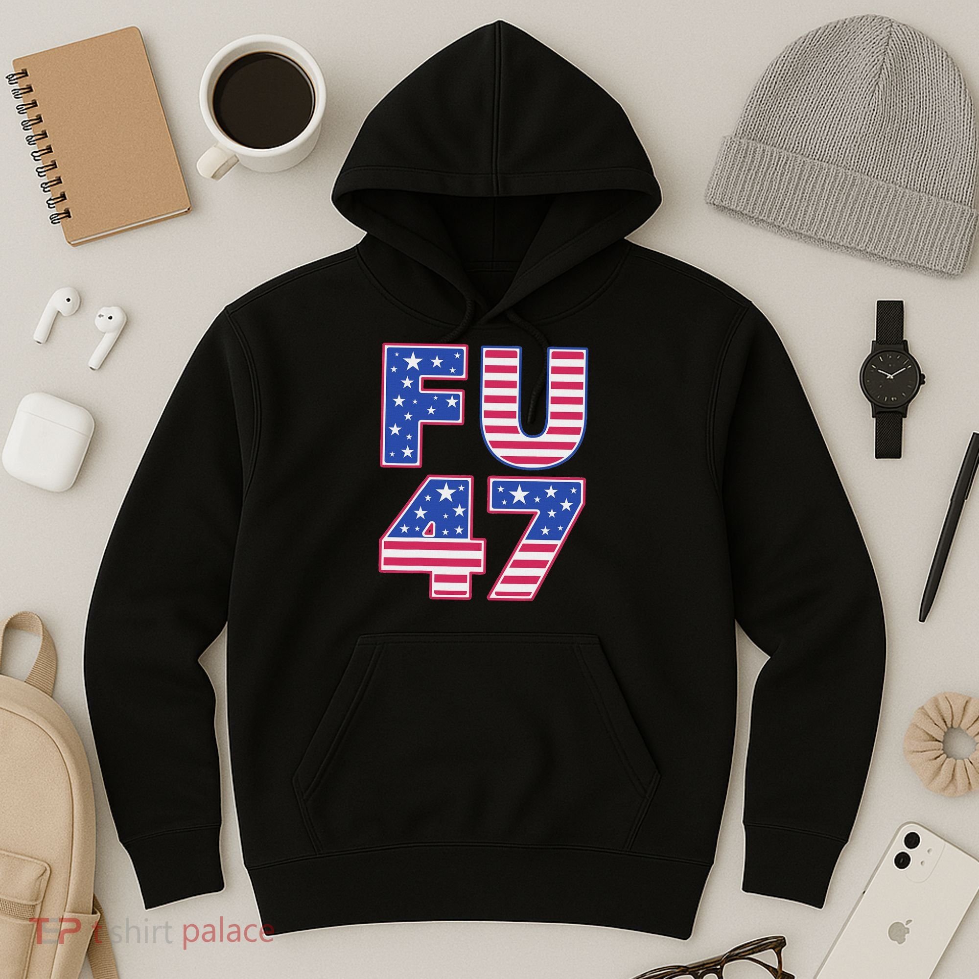 FU 47 Anti Trump Hoodie