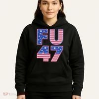 FU 47 Anti Trump Hoodie thumb 5