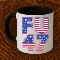 FU 47 Anti Trump Coffee Mug thumb 2