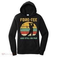 Funny 40th Birthday Golf Pun Golfing 40 Year Old Golfer Tee Women's Hoodie thumb 0