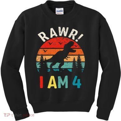 Funny 4th Birthday Dinosaur Rawr Im 4 Year Old For Kids Sweatshirt