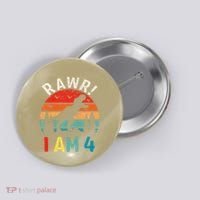 Funny 4th Birthday Dinosaur Rawr Im 4 Year Old For Button thumb 0