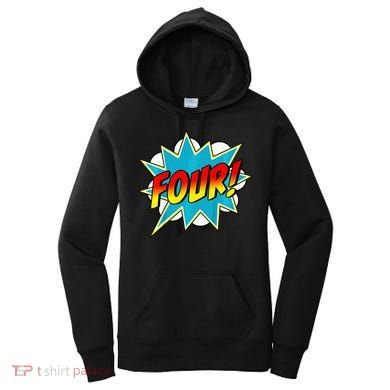 Four! 4th Birthday Superhero 4 Years Old Comic Book Women's Hoodie