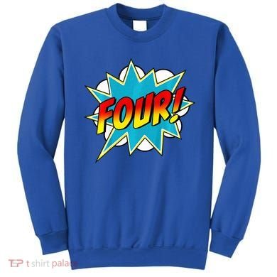 Four! 4th Birthday Superhero 4 Years Old Comic Book Sweatshirt