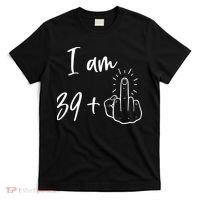 Funny 40th Birthday 39 Plus One Finger T-Shirt thumb 0