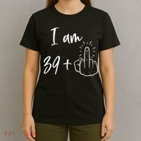 Funny 40th Birthday 39 Plus One Finger T-Shirt thumb 4