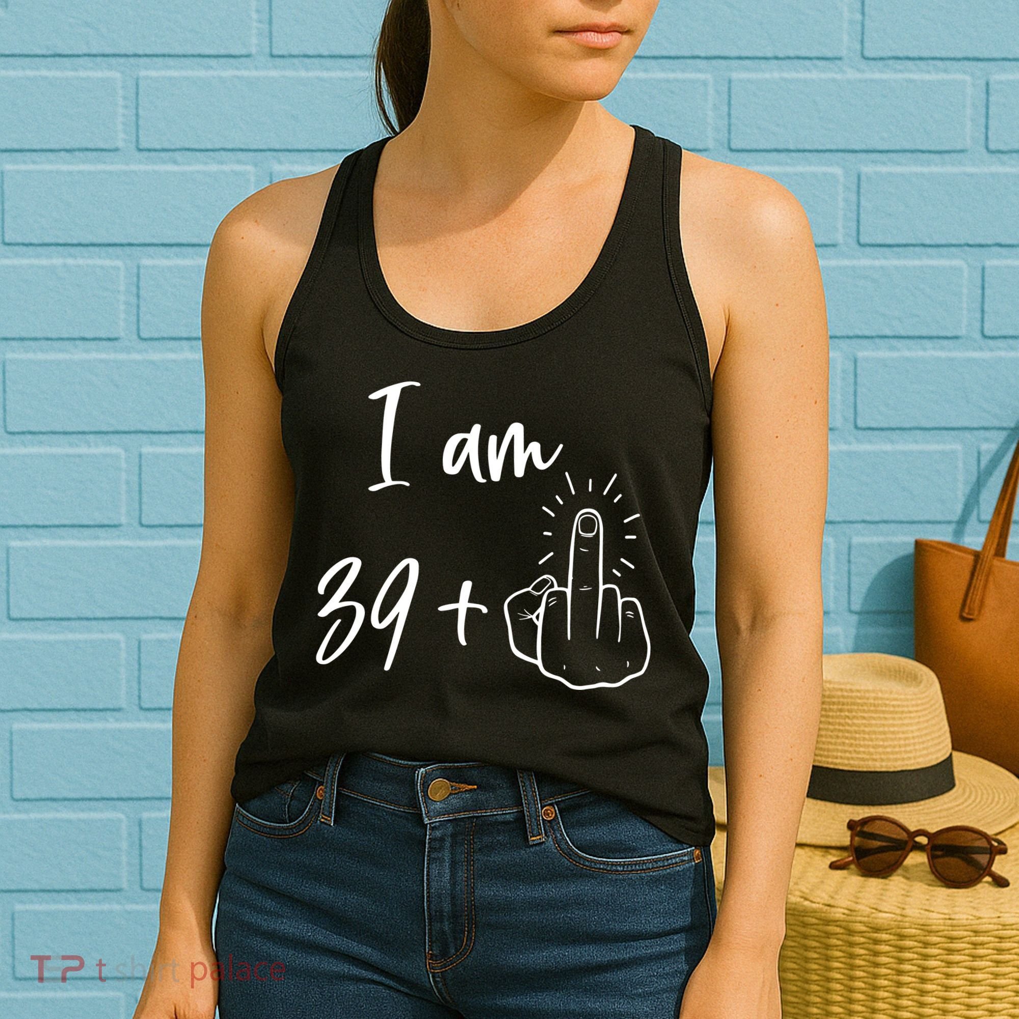 Funny 40th Birthday 39 Plus One Finger Women's Tank Top