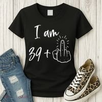 Funny 40th Birthday 39 Plus One Finger Women's T-Shirt thumb 3