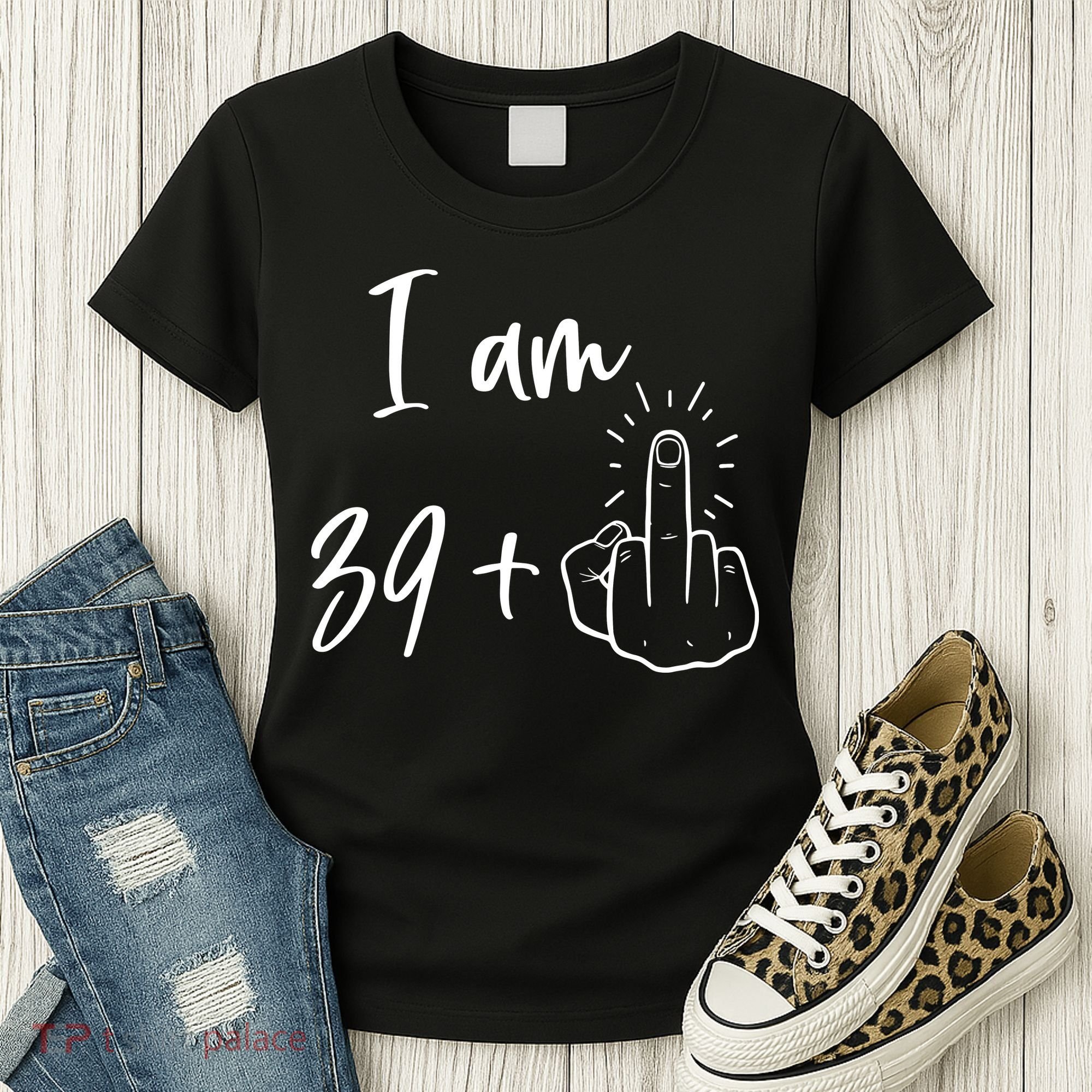 Funny 40th Birthday 39 Plus One Finger Women's T-Shirt