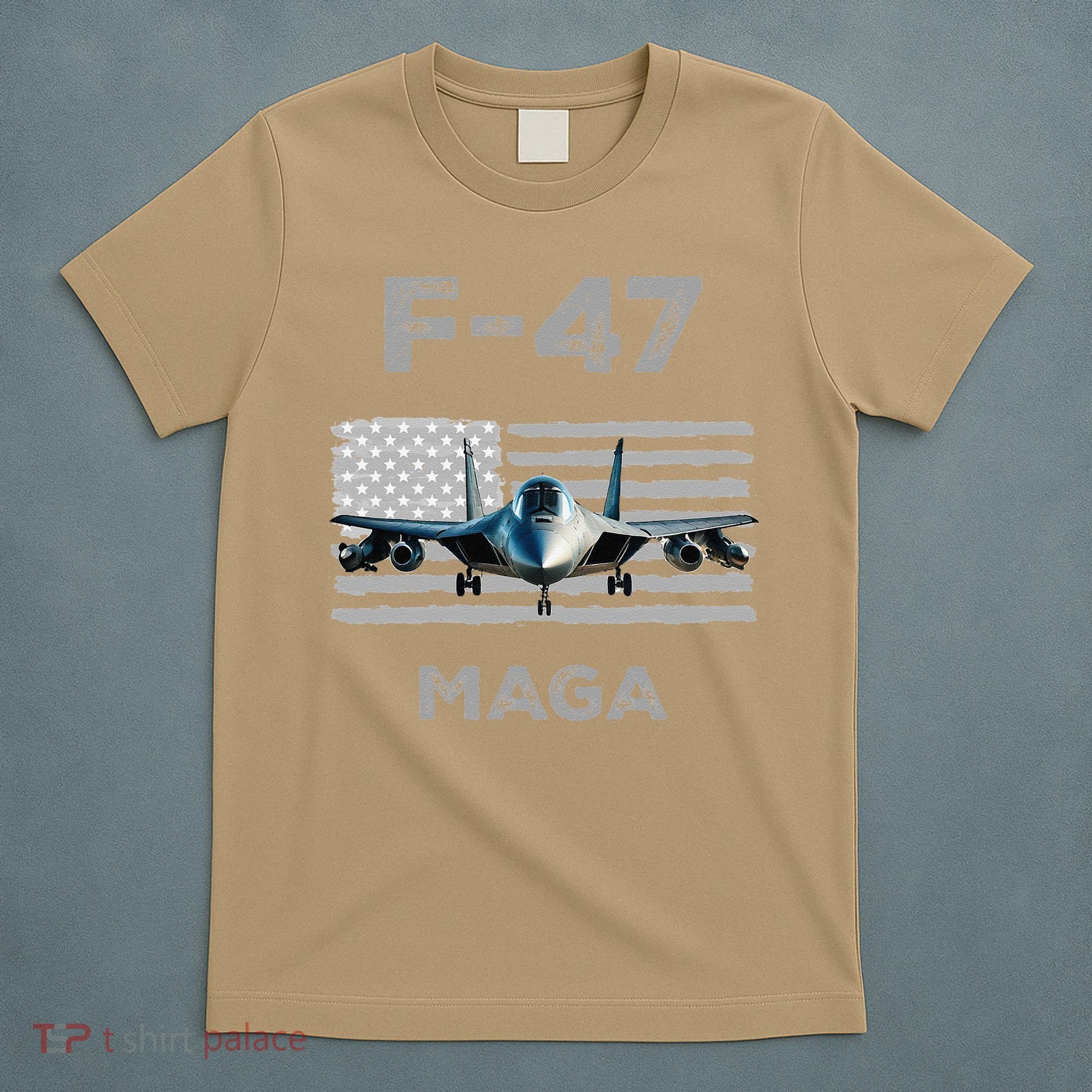 F 47 Fighter Aircraft Jet USA F-47 Fighter Jet Merch T-Shirt