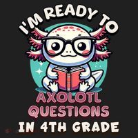 Funny 4th Grade I'm Ready To Axolotl Questions In 4th Grade Women's Sweatshirt thumb 2