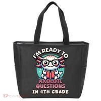 Funny 4th Grade I'm Ready To Axolotl Questions In 4th Grade Tote Bag thumb 0