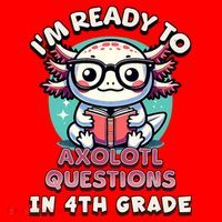 Funny 4th Grade I'm Ready To Axolotl Questions In 4th Grade Santa Hat thumb 1