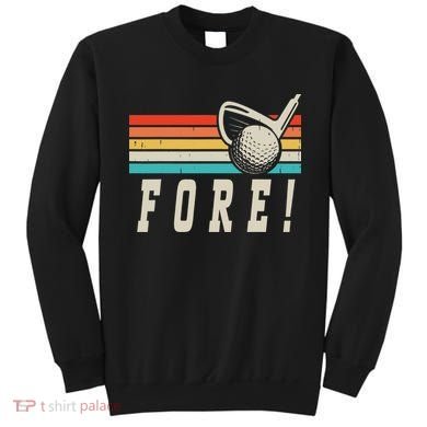 Fore 4th Golf Birthday Party Sweatshirt