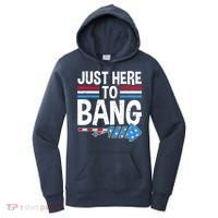 Funny 4th Of July Just Here to Bang Fireworks Women's Hoodie thumb 0