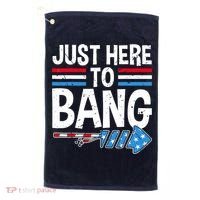 Funny 4th Of July Just Here to Bang Fireworks Golf Towel thumb 0