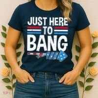 Funny 4th Of July Just Here to Bang Fireworks Women's T-Shirt thumb 2