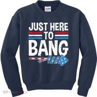 Funny 4th Of July Just Here to Bang Fireworks Kids Sweatshirt thumb 0