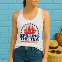 Funny 4th Of July Spilling The Tea Since 1773 Fourth Of July Women's Tank Top thumb 2