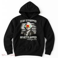 Funny 4th of July Stay Strapped Get Clapped Washington Hoodie thumb 0