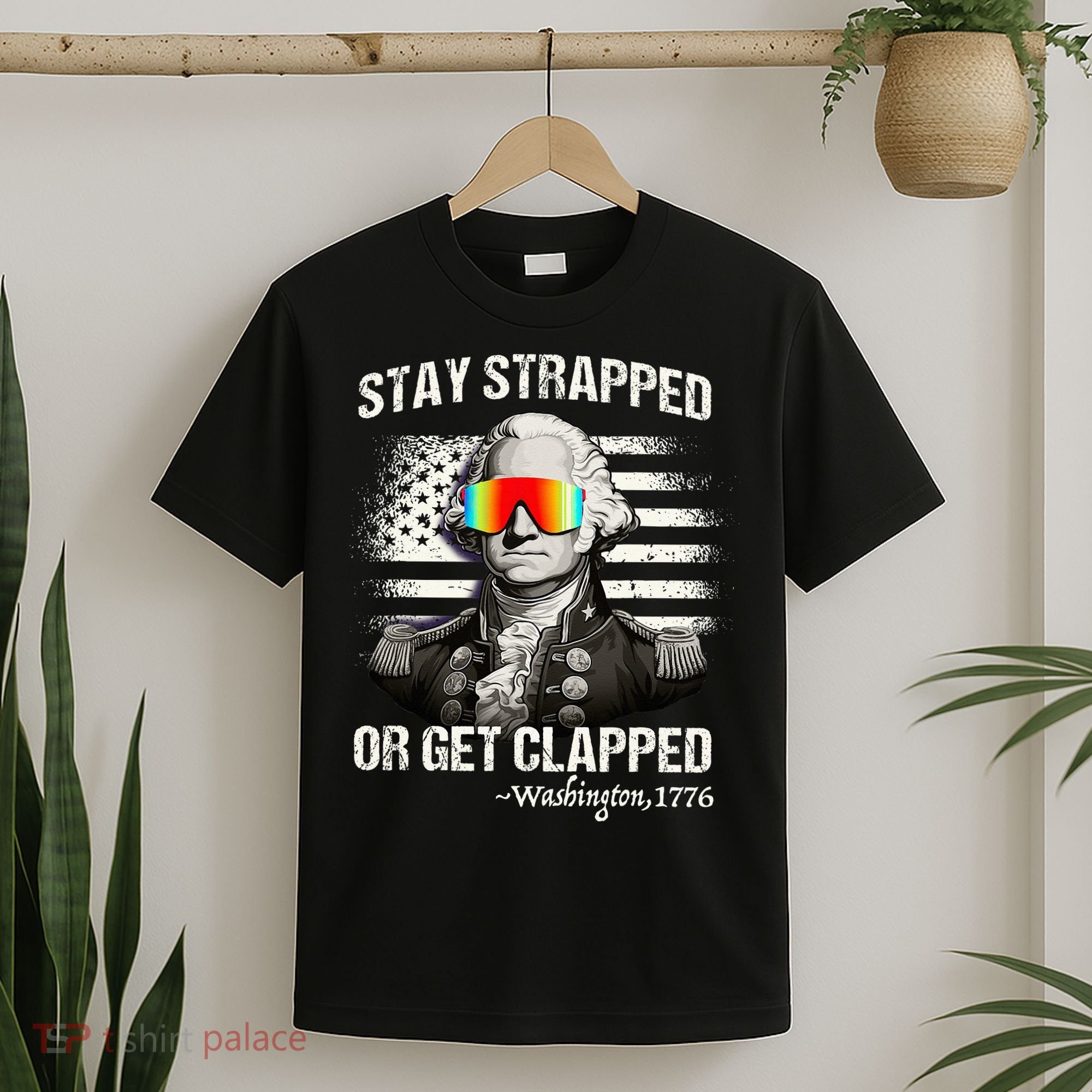 Funny 4th of July Stay Strapped Get Clapped Washington T-Shirt
