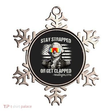 Funny 4th of July Stay Strapped Get Clapped Washington Ornament
