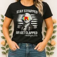 Funny 4th of July Stay Strapped Get Clapped Washington Women's T-Shirt thumb 2