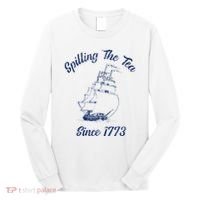 Fun 4th Of July Spilling The Tea Since 1773 History Teacher Long Sleeve Shirt thumb 0