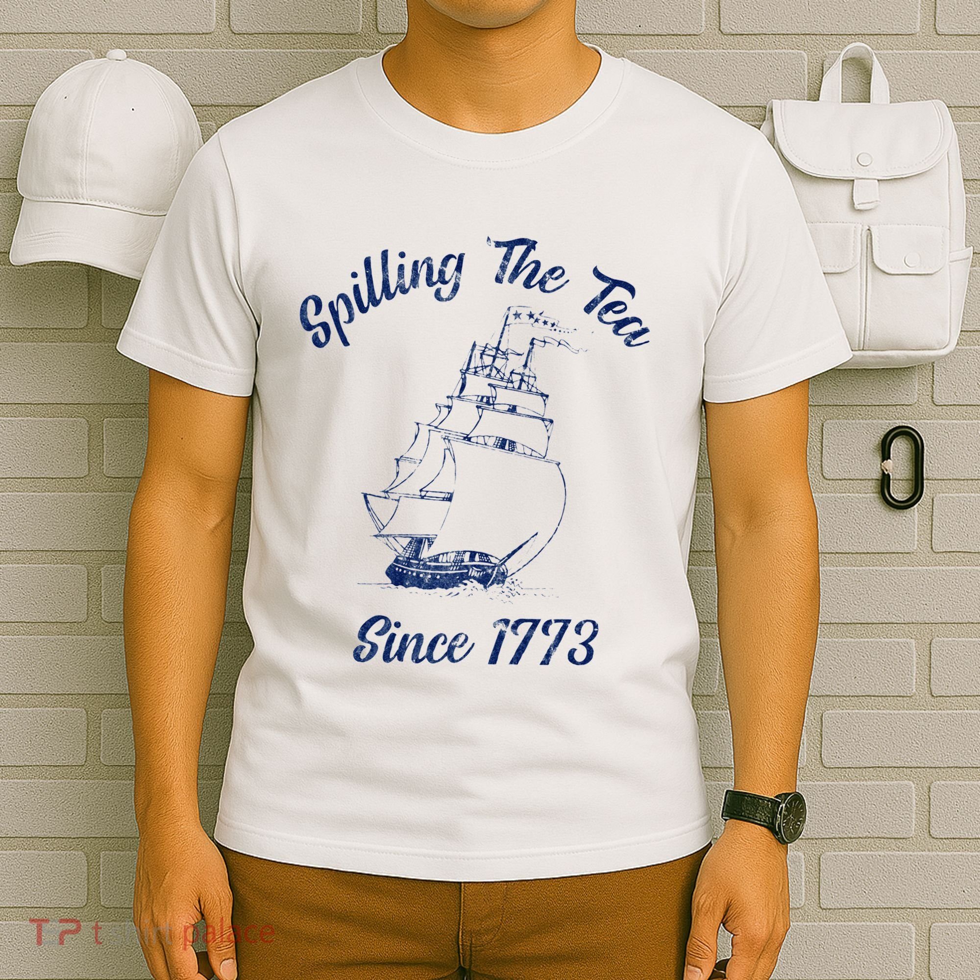 Fun 4th Of July Spilling The Tea Since 1773 History Teacher T-Shirt