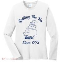 Fun 4th Of July Spilling The Tea Since 1773 History Teacher Women's Long Sleeve Shirt thumb 0