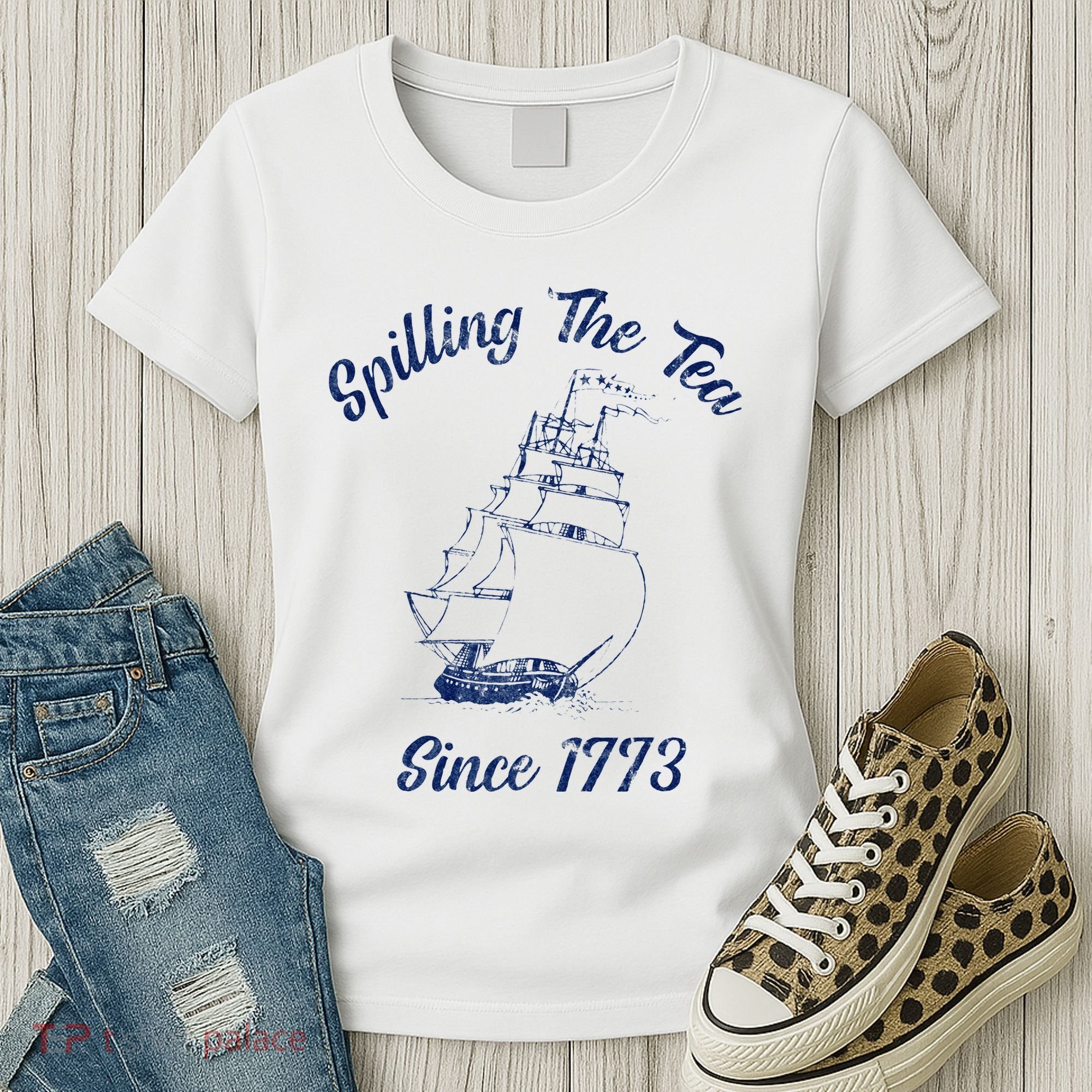 Fun 4th Of July Spilling The Tea Since 1773 History Teacher Women's T-Shirt