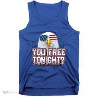 Fourth 4th Of July Bald Eagle You Free Tonight Funny Gift Tank Top thumb 0