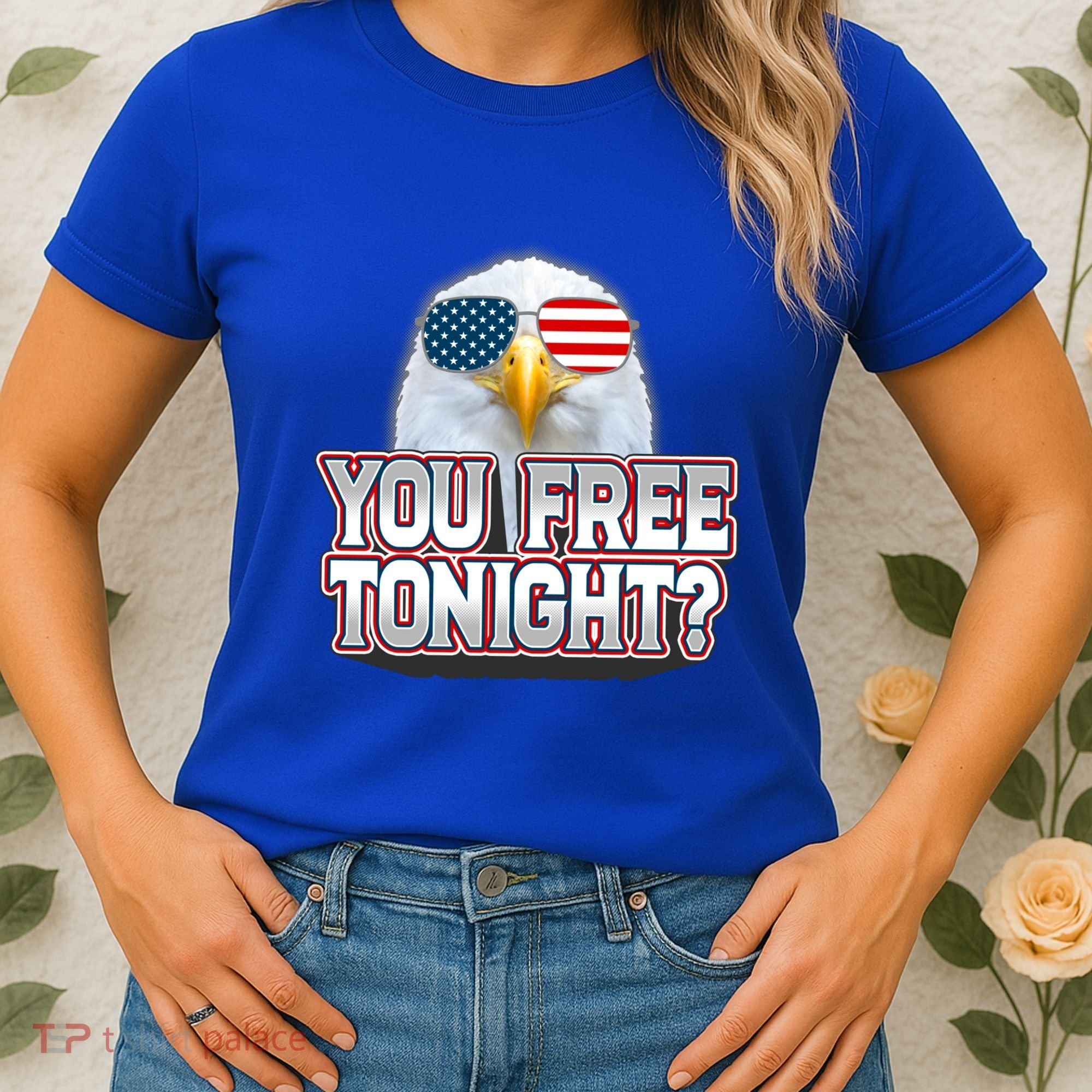 Fourth 4th Of July Bald Eagle You Free Tonight Funny Gift Women's T-Shirt