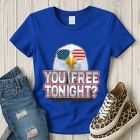 Fourth 4th Of July Bald Eagle You Free Tonight Funny Gift Women's T-Shirt thumb 3