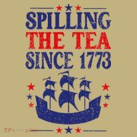 Fun 4th Of July Spilling The Tea Since 1773 Teacher T-Shirt thumb 7